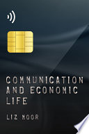 Communication and Economic Life Book PDF