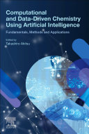 Computational and Data Driven Chemistry Using Artificial Intelligence Book