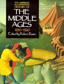 The Cambridge Illustrated History of the Middle Ages  Volume III  1250 1520 Book