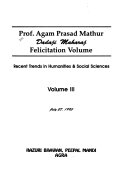 Prof. Agam Prasad Mathur, Dadaji Maharaj, Felicitation Volume: Recent trends in humanities & social sciences