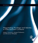 Negotiating Privilege and Identity in Educational Contexts Book