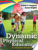 Dynamic Physical Education for Elementary School Children Book