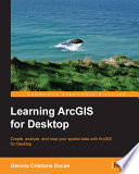 Learning ArcGIS for Desktop Book