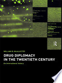 Drug Diplomacy in the Twentieth Century Book