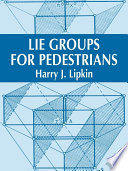 Lie Groups for Pedestrians Book