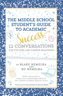 The Middle School Student's Guide to Academic Success