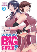 Do You Like Big Girls  Vol  2