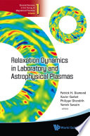 Relaxation Dynamics in Laboratory and Astrophysical Plasmas Book