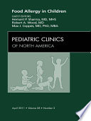 Food Allergy in Children  An Issue of Pediatric Clinics   E Book