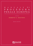 Manuale di procedura penale europea / Giuffrè Francis Lefebvre 2022.