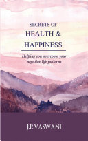 Secrets of Health & Happiness