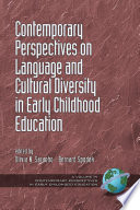 Contemporary Perspectives On Language And Cultural Diversity In Early Childhood Education