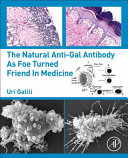 Book The Natural Anti Gal Antibody as Friend and Foe in Medicine Cover