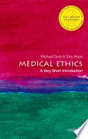 Medical Ethics  A Very Short Introduction Book