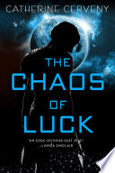 The Chaos of Luck Book