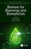 Biomass for Bioenergy and Biomaterials