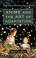 Anime and the Art of Adaptation Pdf/ePub eBook
