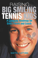 Raising Big Smiling Tennis Kids
