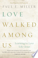 Love Walked among Us Book