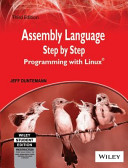 ASSEMBLY LANGUAGE STEP BY STEP: PROGRAMMING WITH LINUX, 3RD ED