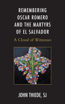 Remembering Oscar Romero and the Martyrs of El Salvador