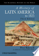 A History of Latin America to 1825