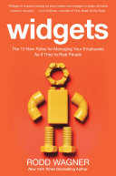 Widgets: The 12 New Rules for Managing Your Employees as if They're Real People [Pdf/ePub] eBook