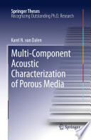 Multi Component Acoustic Characterization of Porous Media Book