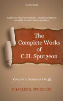 The Complete Works of C  H  Spurgeon  Volume 1