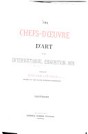 The Chefs-d'oeuvre D'art of the International and Other Exhibitions ; Illustrated
