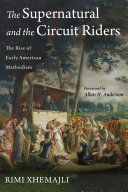 The Supernatural and the Circuit Riders