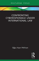 Confronting Cyberespionage Under International Law Pdf/ePub eBook