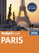 Fodor s Paris 2016