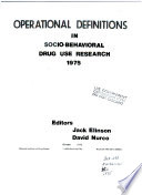 Operational Definitions in Socio-behavioral Drug Use Research, 1975