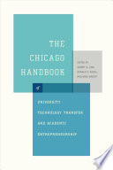 The Chicago Handbook of University Technology Transfer and Academic Entrepreneurship