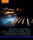 Security Controls Evaluation  Testing and Assessment Handbook