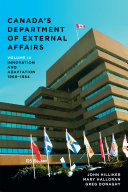 Canada  s Department of External Affairs  Volume 3