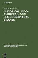 Historical, Indo-European, and Lexicographical Studies