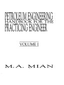 Petroleum Engineering Handbook for the Practicing Engineer Book