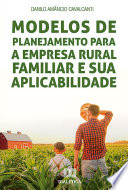 Modelos de Planejamento para a Empresa Rural Familiar e sua Aplicabilidade