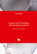Science and Technology Behind Nanoemulsions Book