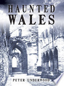 Haunted Wales PDF Book By Peter Underwood