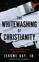 The Whitewashing of Christianity