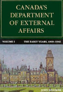 Canada s Department of External Affairs  The early years  1909 1946