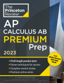 Princeton Review AP Calculus AB Premium Prep  2023