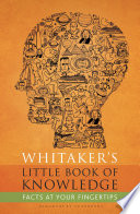 Whitaker S Little Book Of Knowledge