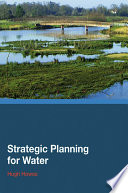 Strategic Planning for Water