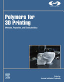Polymers for 3D Printing