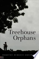 Treehouse Orphans
