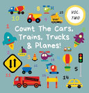 Count The Cars, Trains, Trucks & Planes!